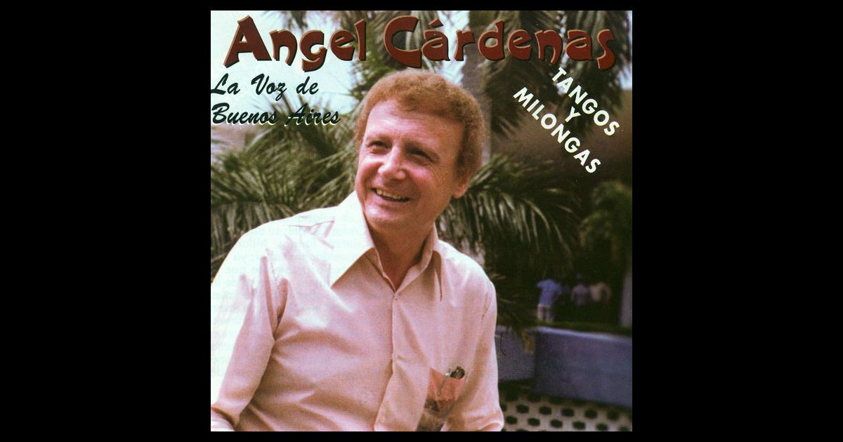 CD de Angel Cardenas Titulo Tangos y Milongas