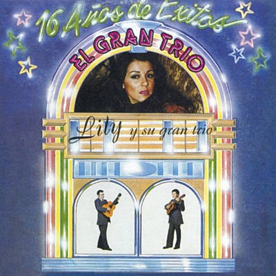 CD de Lily y su gran Trío - 16 Años de exitos