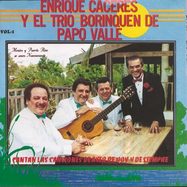 CD Enrique Caseres y El Trio Borinquen de Papo Valle