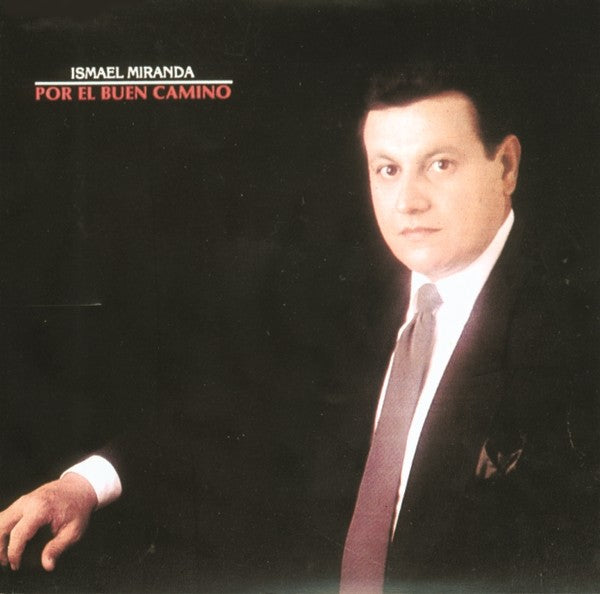 CD Ismael Miranda - Por el buen camino
