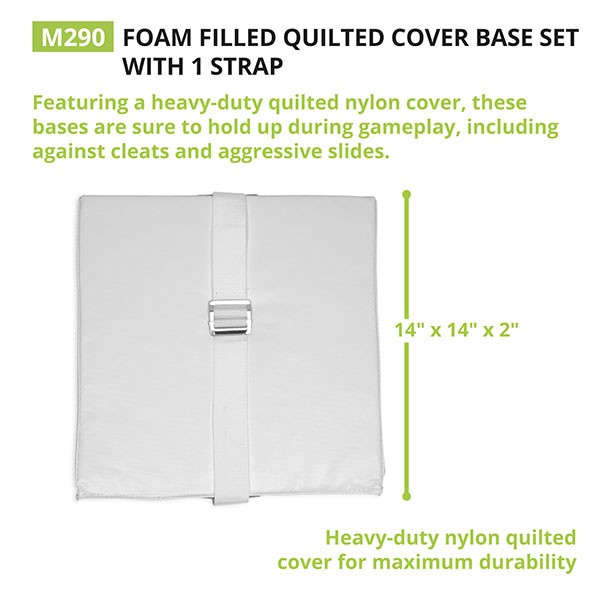 M290 BASE DE BASEBALL - FOAM FILLED QUILTED COVER BASE SET WITH 1 STRAP