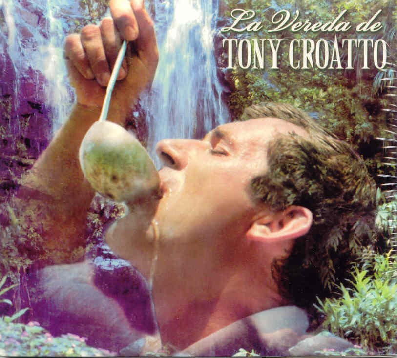 CD de Tony Croatto - La Vereda