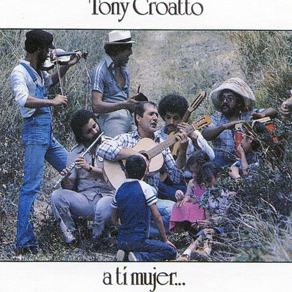 CD de Tony Croatto - A ti mujer