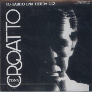 CD de Tony Croatto - Yo habito una tierra luz