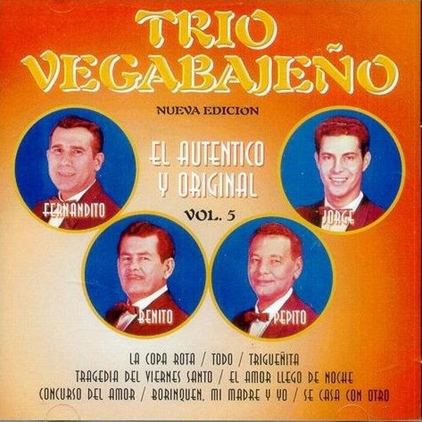 CD de Trío Vegabajeño - El autentico y original Vol.5 (Nueva Edición)