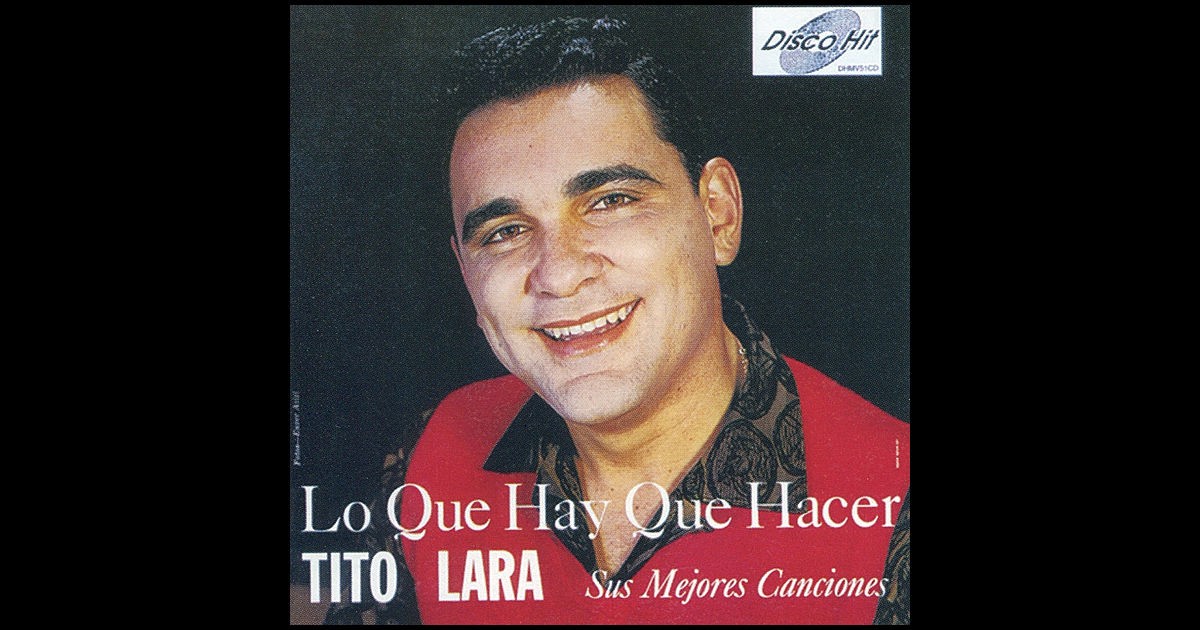 CD de Tito Lara - Lo que hay que hacer