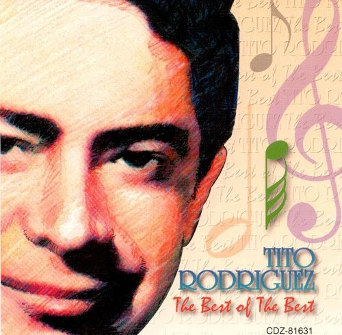 CD de Tito Rodríguez - The best of the best (Nueva Edición)