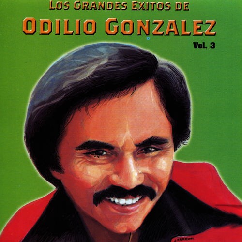 CD de Odilio González - Los Grandes Exitos/3