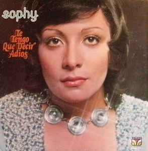 CD de Sophy - Te tengo que decir adios