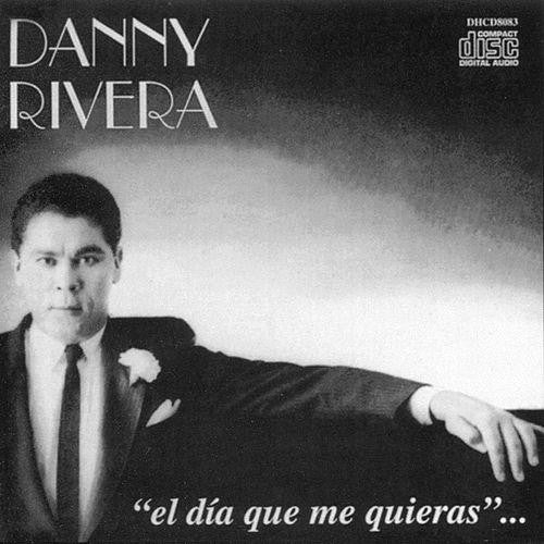 CD de Danny Rivera - El dia que me quieras