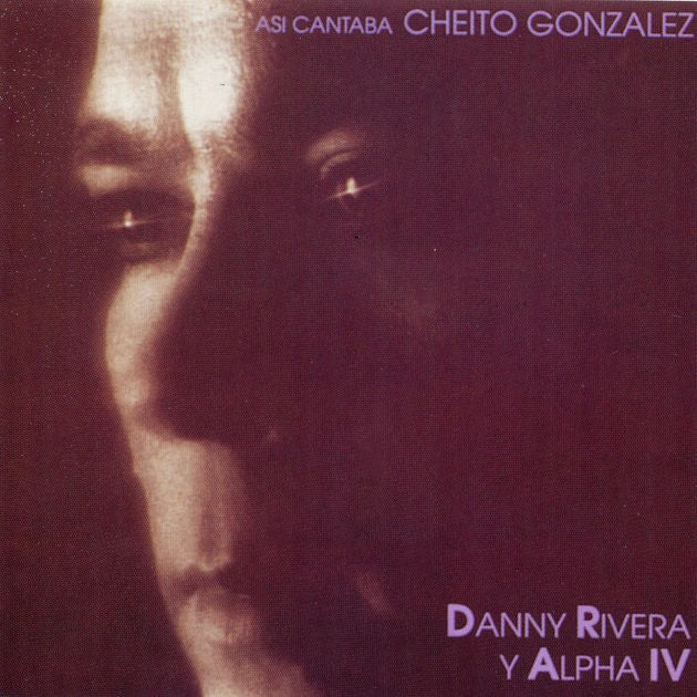 CD de Danny Rivera - Asi cantaba Cheito/1