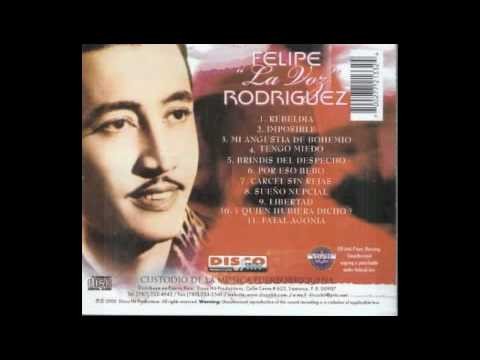 CD de Felipe Rodríguez - Rebeldía (Nueva Edición)