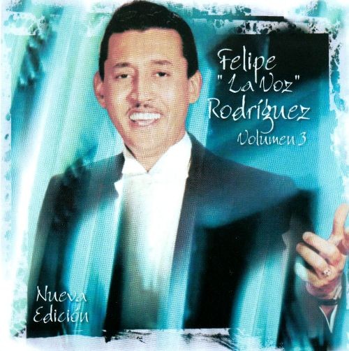 CD de Felipe Rodríguez - Volumen 3 (Nueva Edición)