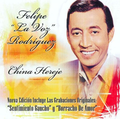 CD de Felipe Rodríguez - China Hereje (Nueva Edición)