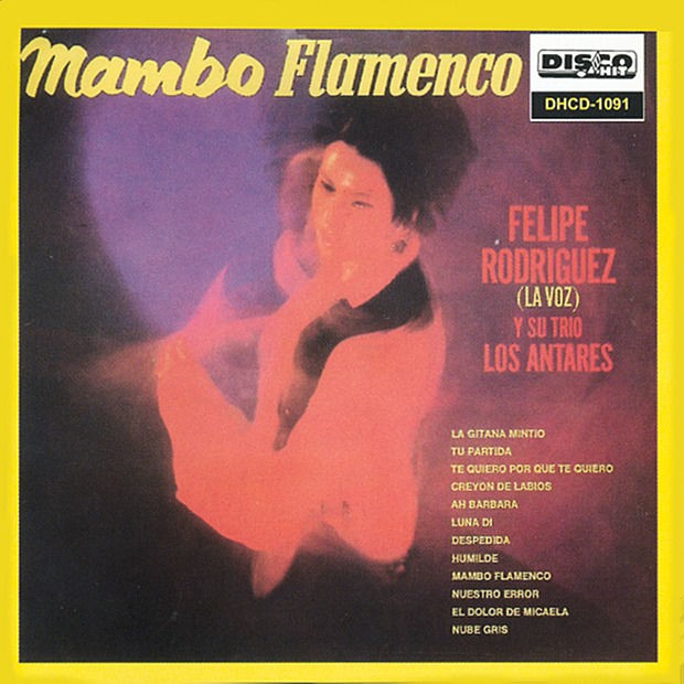 CD de Felipe Rodríguez/Antares - Mambo Flamenco