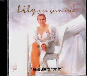 CD de Lily y su gran Trío - Te quiero tanto