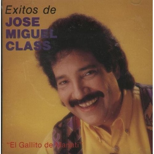 CD de Jose Miguel Class - Exitos Gallito de Manati