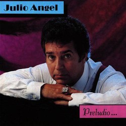 CD de Julio Angel - Preludio