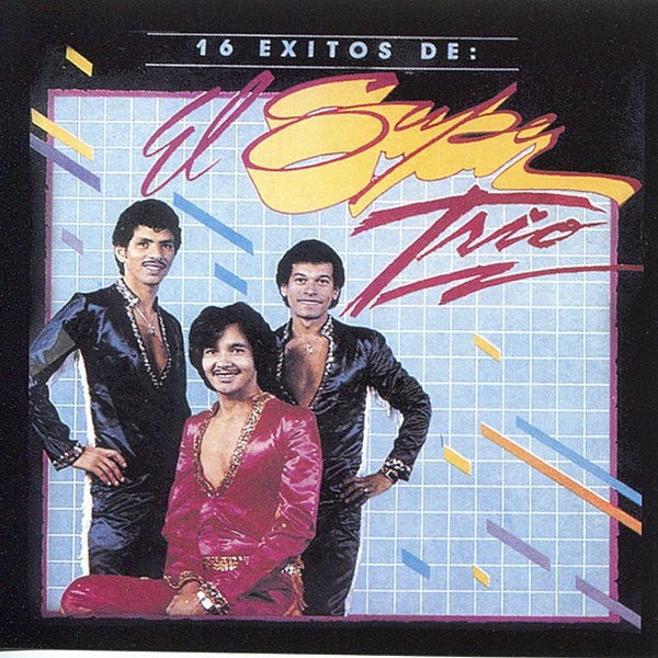 CD de El Super Trio - 16 Exitos