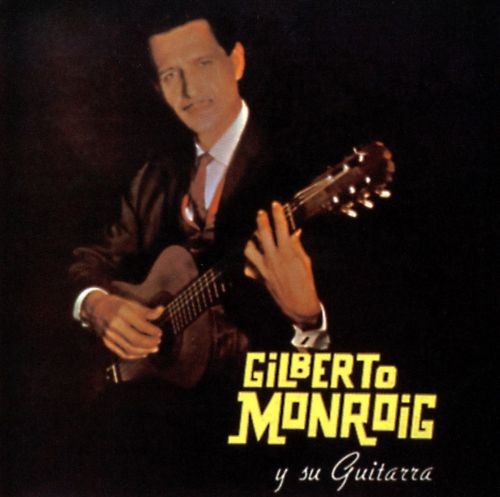 CD de Gilberto Monroig - Y su Guitarra