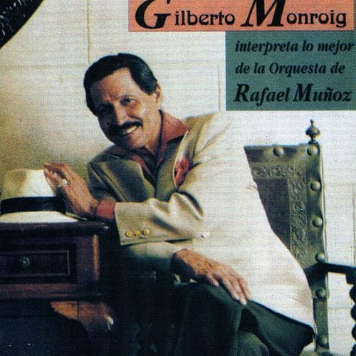 CD de Gilberto Monroig - Interpreta a Rafael Muñoz