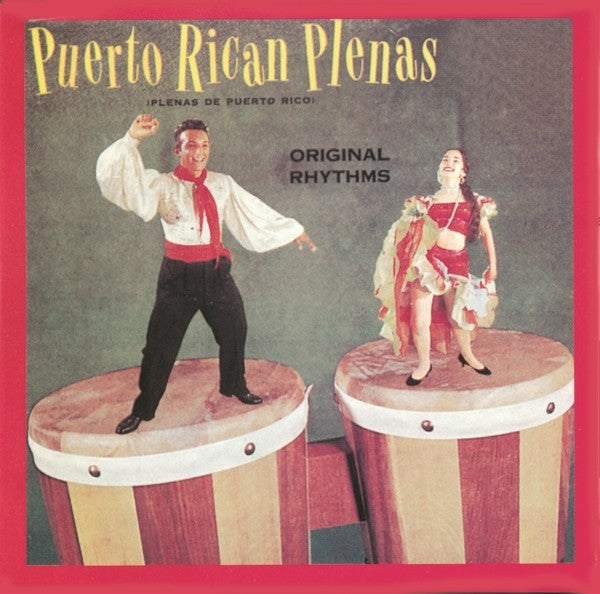CD de Puerto Rican Plenas- Original Rhythms