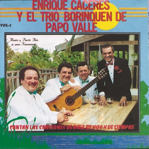 CD Enrique Caseres y El Trio  Borinquen de Papo Valle