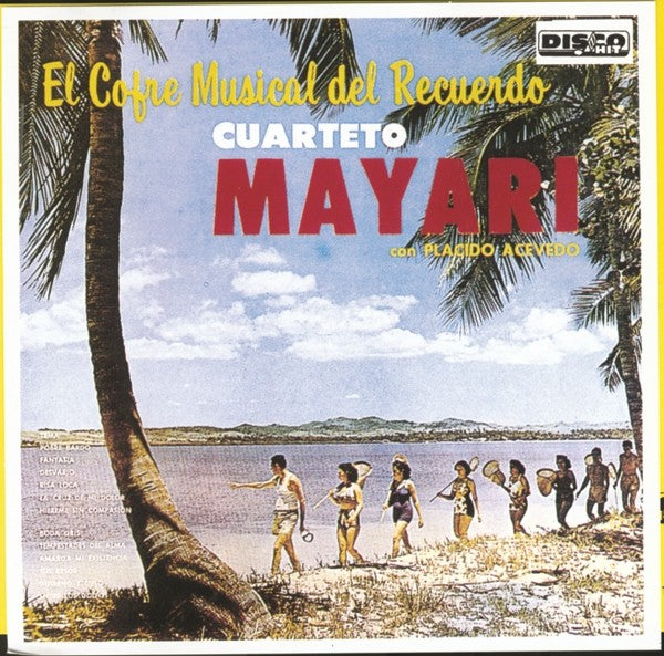 CD El Cofre Musical de Recuerdos cuarteto Mayari con Placido Acevedo