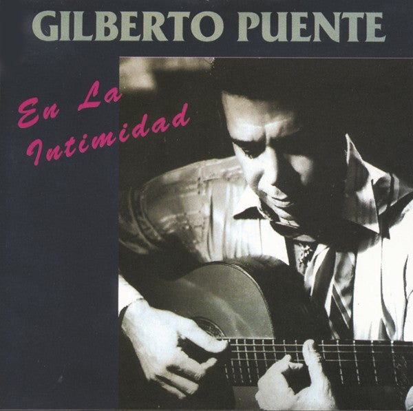 CD Gilberto Puente - En la intimidad
