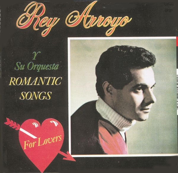 CD Rey Arroyo y su orquesta, Romantics songs