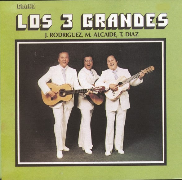 CD Los tres gandes  J. Rodriguez M. Alcaide, T. Diaz