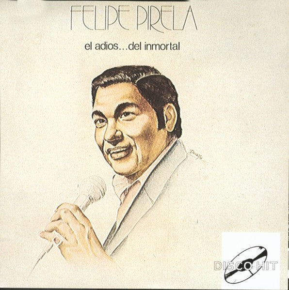 CD Felipe Pirela -  el adios... de inmortal