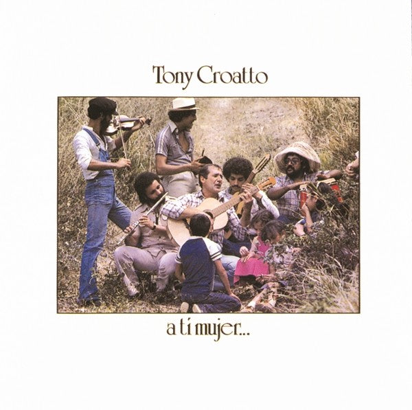 CD Tony Croatto - A ti mujer