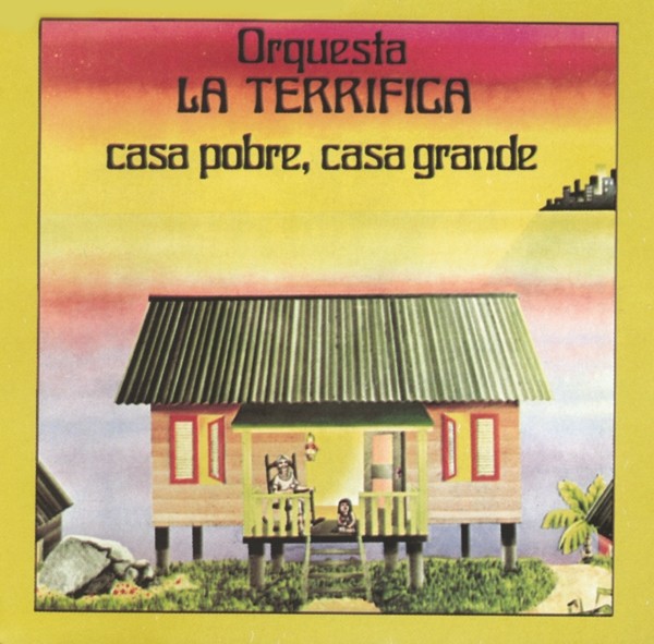CD de La Terrifica - Casa Pobre, Casa Grande