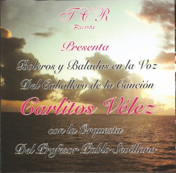 CD de Carlitos Velez - Boleros y Baladas