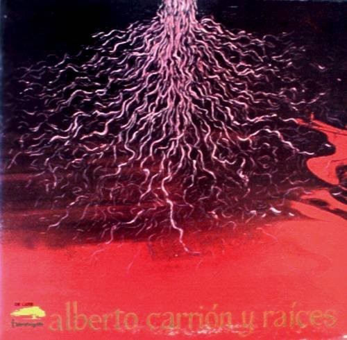 CD de Alberto Carrión Titulo Raíces