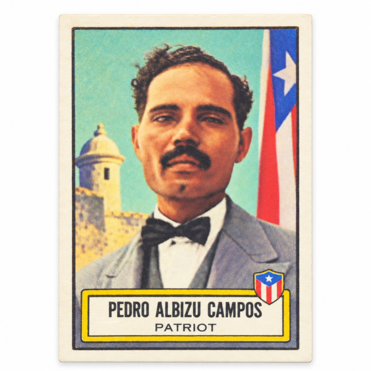 PEDRO ALBIZU CAMPOS TRADING CARD / TARJETA COLECCIONABLE PEDRO ALBIZU CAMPOS