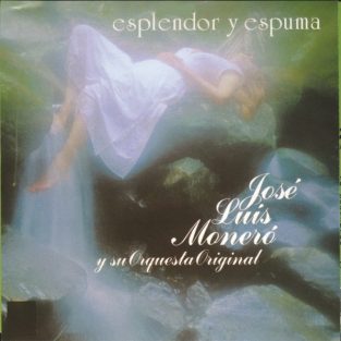 CD Esplendor  y espuma  - Jose Luis Monero y su orquesta original