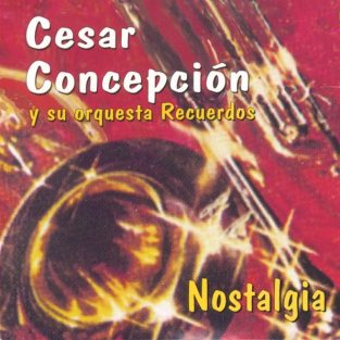 CD de Cesar Concepción Titulo Nostalgia