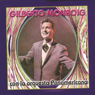 CD de Gilberto Monroig - Con la Orq. Panamericana